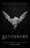 [Guardian Trilogy 06] • Defenders (Guardian Saga Book 4)